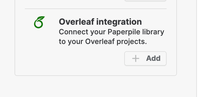 The “Overleaf integration” card in the Add a workflow panel, reading “Connect your Paperpile library to your Overleaf projects” with an Add button.